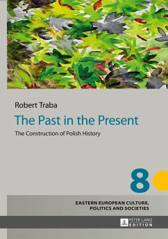 The Past in the Present - Traba, Robert