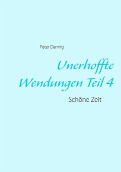 Unerhoffte Wendungen Teil 4 (eBook, ePUB)