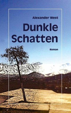Dunkle Schatten (eBook, ePUB) - West, Alexander