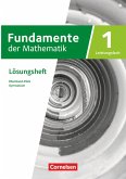 Fundamente der Mathematik 11-13. Schuljahr - Rheinland-Pfalz - Leistungsfach Band 1: Lösungen zum Schulbuch