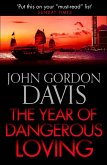 The Year of Dangerous Loving (eBook, ePUB)