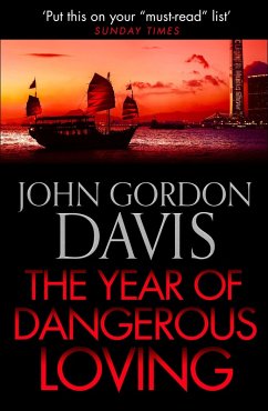 The Year of Dangerous Loving (eBook, ePUB) - Davis, John Gordon