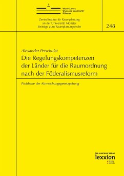Die Regelungskompetenzen der Länder für die Raumordnung nach der Föderalismusreform (eBook, PDF) - Petschulat, Alexander