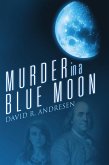 Murder in a Blue Moon (eBook, ePUB)
