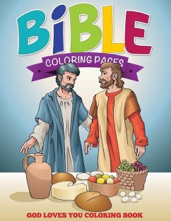 Bible Coloring Pages (God Loves You Coloring Book) - Publishing Llc, Speedy