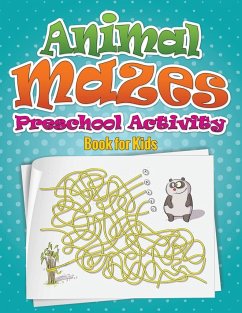 Animal Mazes Preschool Activity Book for Kids - Publishing Llc, Speedy