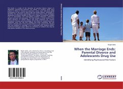 When the Marriage Ends: Parental Divorce and Adolescents Drug Use