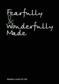 Fearfully & Wonderfully Made (eBook, ePUB)