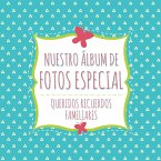 Nuestro Album de Fotos Especial