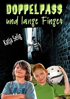 Doppelpass und lange Finger - Selig, Katja
