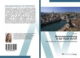 Nutzungsmischung in der Stadt Zürich