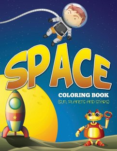 Space Coloring Book (Sun, Planets and Stars) - Publishing Llc, Speedy