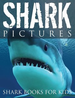 Shark Pictures (Shark Books for Kids) - Publishing Llc, Speedy