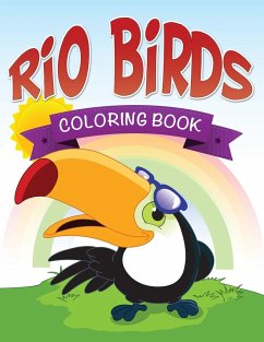 Rio Birds Coloring Book - Publishing Llc, Speedy