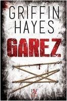 Garez - Hayes, Griffin