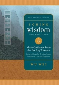 I Ching Wisdom Volume Two (eBook, ePUB) - Wei, Wu