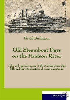 Old Steamboat Days on the Hudson River - Buckman, David