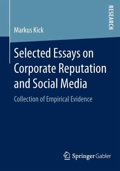 Selected Essays on Corporate Reputation and Social Media - Kick, Markus