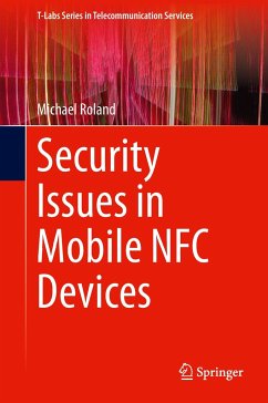 Security Issues in Mobile NFC Devices - Roland, Michael