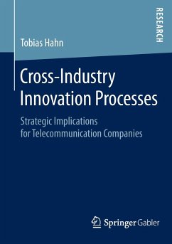 Cross-Industry Innovation Processes - Hahn, Tobias