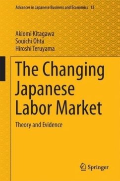 The Changing Japanese Labor Market: Theory and Evidence - Kitagawa, Akiomi; Ohta, Souichi; Teruyama, Hiroshi