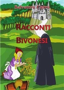 I racconti bivonesi (eBook, PDF) - Cutrò, Salvatore