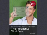 Photoshop Productivity Series, The (eBook, PDF)