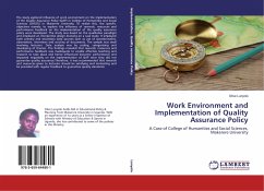 Work Environment and Implementation of Quality Assurance Policy