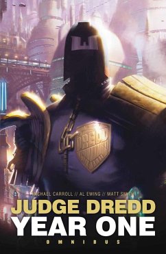 Judge Dredd: Year One - Smith, Matthew; Carroll, Michael; Ewing, Al