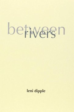 Between Rivers - Dipple, Leni