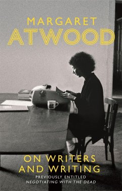 On Writers and Writing - Atwood, Margaret