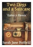 Two Dogs and a Suitcase: Clueless in Charente (eBook, ePUB)