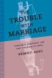 The Trouble with Marriage (eBook, ePUB) - Bild 1