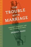 The Trouble with Marriage (eBook, ePUB)