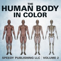 The Human Body In Color Volume 2 - Publishing Llc, Speedy