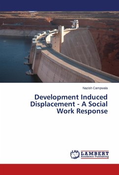 Development Induced Displacement - A Social Work Response - Campwala, Nazish