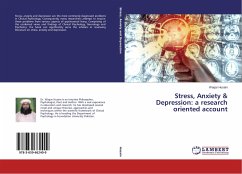 Stress, Anxiety & Depression: a research oriented account - Husain, Waqar