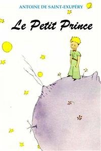 Le Petit Prince (Illustré) (eBook, ePUB) - de Saint-Exupéry, Antoine