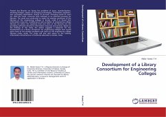 Development of a Library Consortium for Engineering Colleges - Azeez T A, Abdul