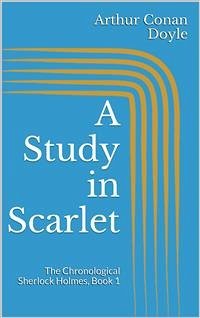 A Study in Scarlet (eBook, ePUB) - Conan Doyle, Arthur