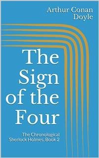 The Sign of the Four (eBook, ePUB) - Conan Doyle, Arthur