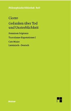 Gedanken über Tod und Unsterblickkeit - Cicero, M. Tullius