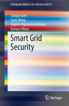 Smart Grid Security - Goel, Sanjay;Hong, Yuan;Papakonstantinou, Vagelis