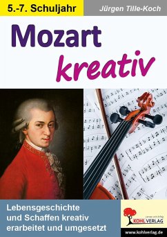Mozart kreativ - Tille-Koch, Jürgen
