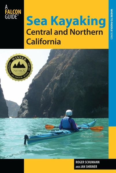 Sea Kayaking Central and Northern California (eBook, PDF) Sea Kayaking Central and Northern California (eBook, PDF)