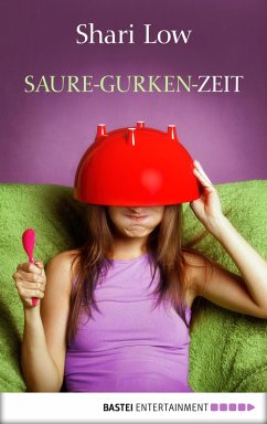 Saure-Gurken-Zeit (eBook, ePUB) - Low, Shari
