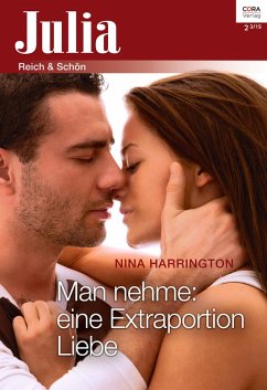 Man nehme: Eine Extraportion Liebe (eBook, ePUB) - Harrington, Nina