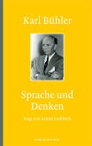 Karl Bühler: Sprache und Denken (eBook, ePUB)