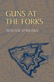 Guns at the Forks (eBook, ePUB)