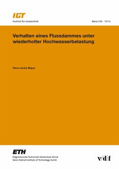 Verhalten eines Flussdammes unter wiederholter Hochwasserbelastung (eBook, PDF) - Mayor, Pierre André